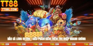 Bắn Cá Long Vương – Tựa Game Giúp Kiếm Thưởng Tốc Độ Cao